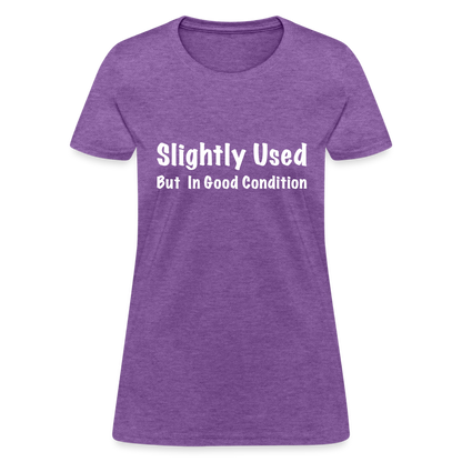 Slightly Used But in Good Condition Women's T-Shirt - purple heather