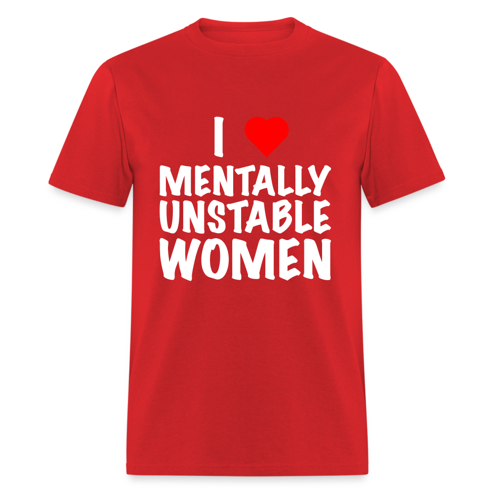 I Heart Mentally Unstable Women T-Shirt - red