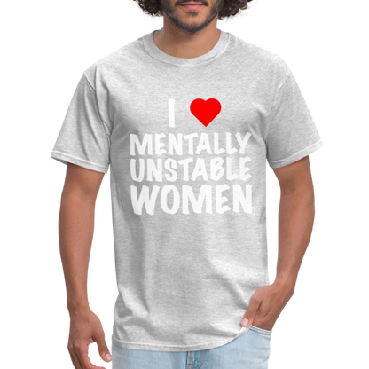 I Heart Mentally Unstable Women T-Shirt - heather gray