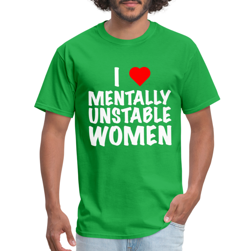 I Heart Mentally Unstable Women T-Shirt - bright green