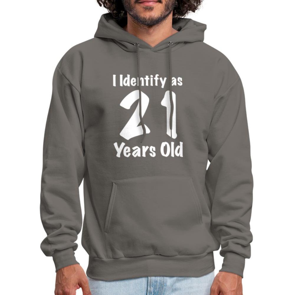 I Identify as 21 Years Old Hoodie (Birthday) - asphalt gray