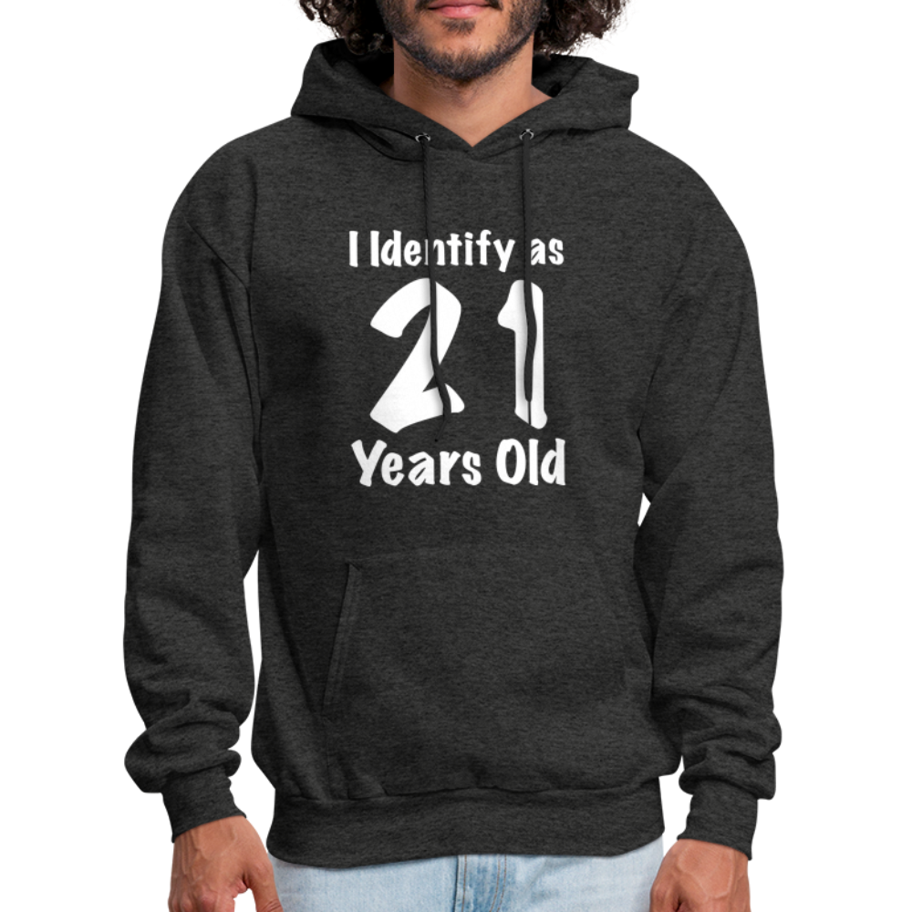 I Identify as 21 Years Old Hoodie (Birthday) - charcoal grey