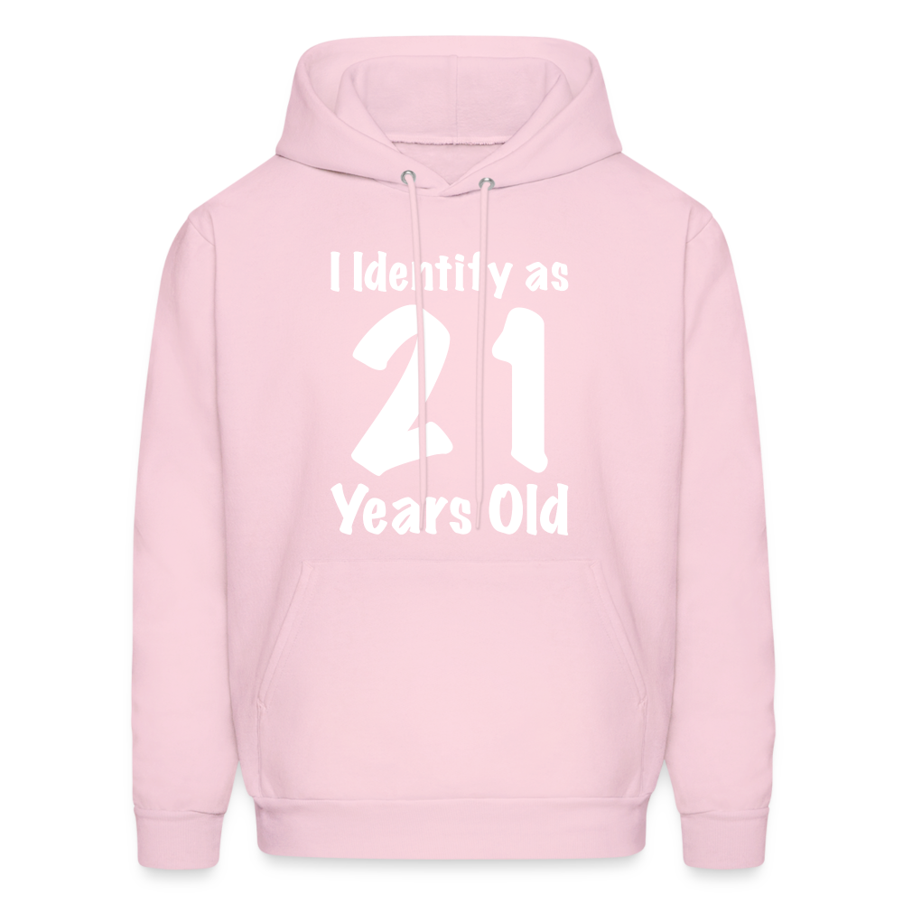 I Identify as 21 Years Old Hoodie (Birthday) - pale pink