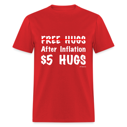 Free Hugs After Inflation $5 Hugs T-Shirt - Color: black