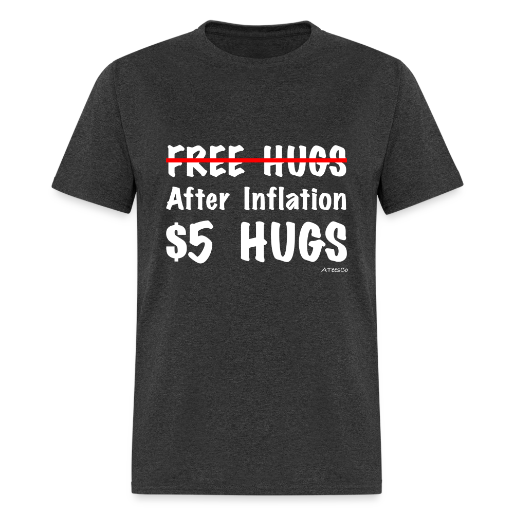 Free Hugs After Inflation $5 Hugs T-Shirt - Color: black