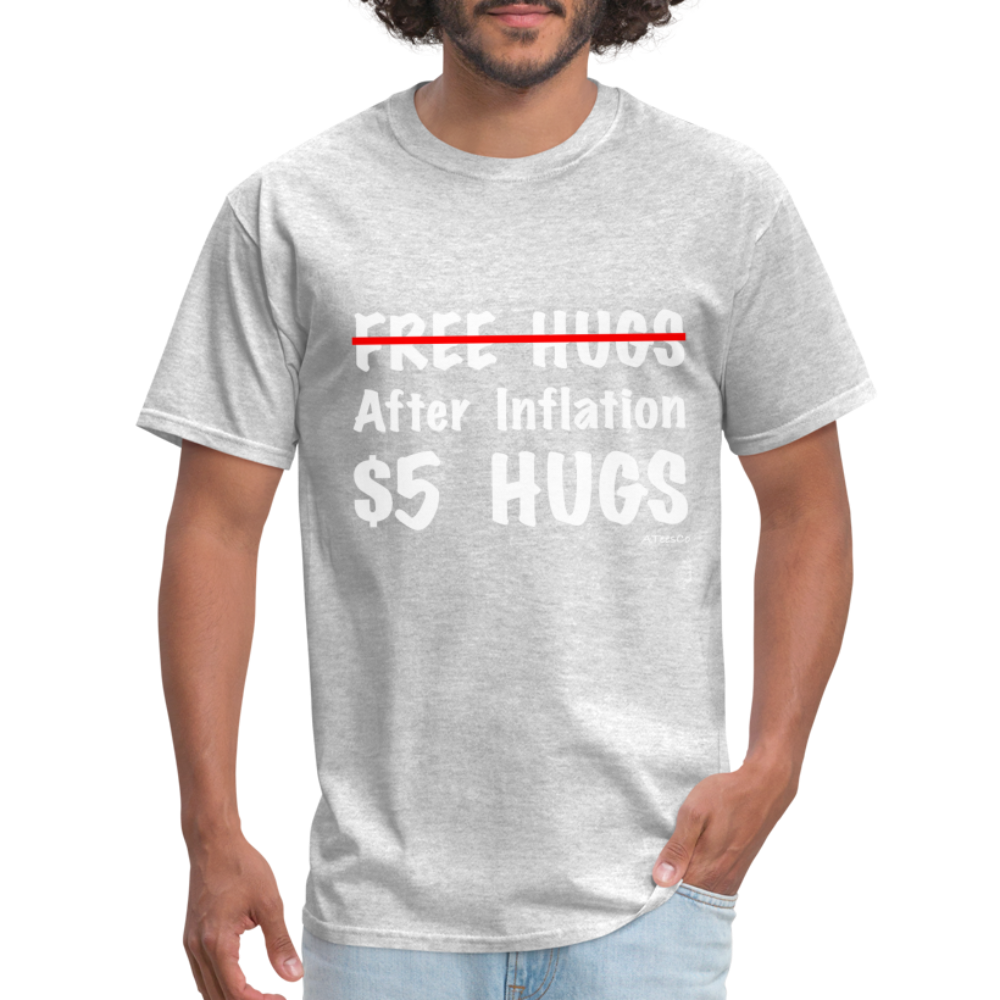 Free Hugs After Inflation $5 Hugs T-Shirt - Color: heather gray