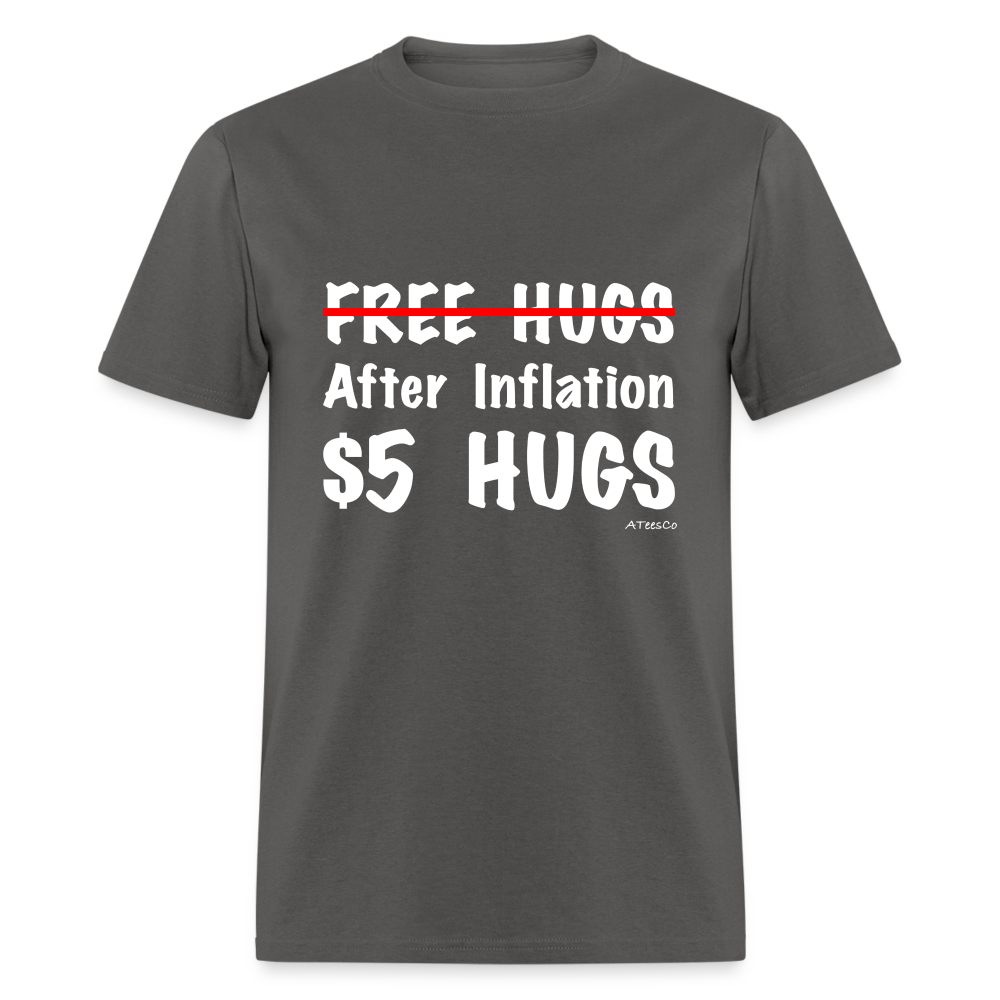 Free Hugs After Inflation $5 Hugs T-Shirt - Color: black