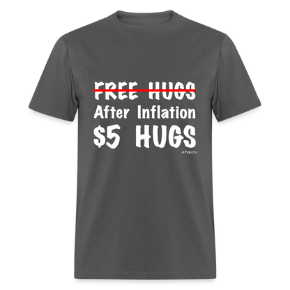 Free Hugs After Inflation $5 Hugs T-Shirt - Color: black