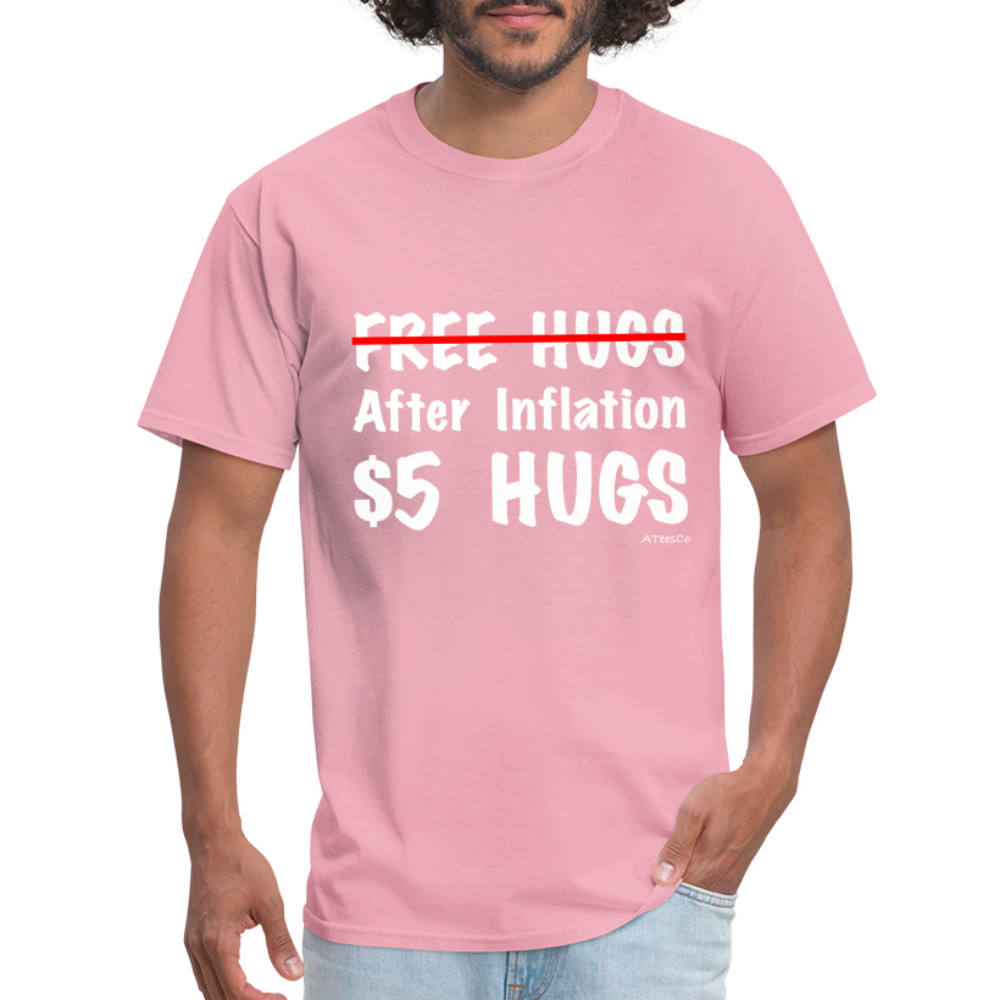 Free Hugs After Inflation $5 Hugs T-Shirt - Color: pink