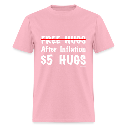 Free Hugs After Inflation $5 Hugs T-Shirt - Color: black