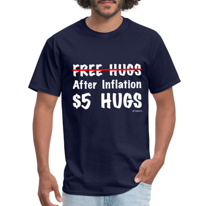 Free Hugs After Inflation $5 Hugs T-Shirt - Color: black