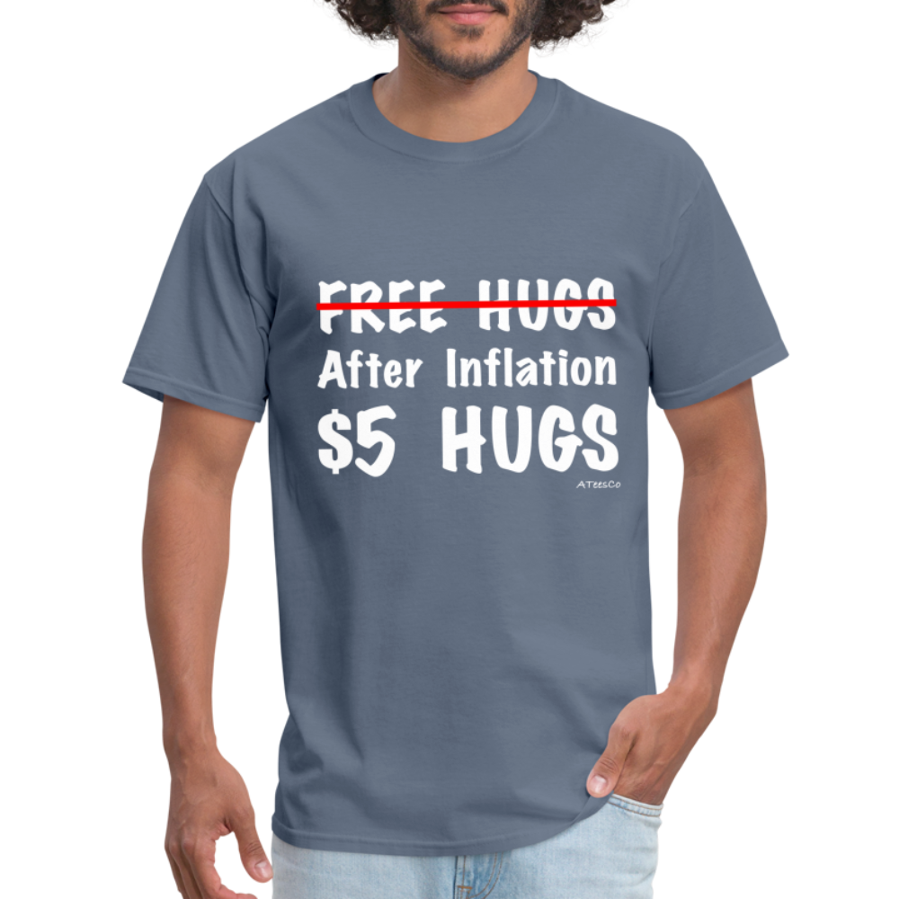 Free Hugs After Inflation $5 Hugs T-Shirt - Color: denim