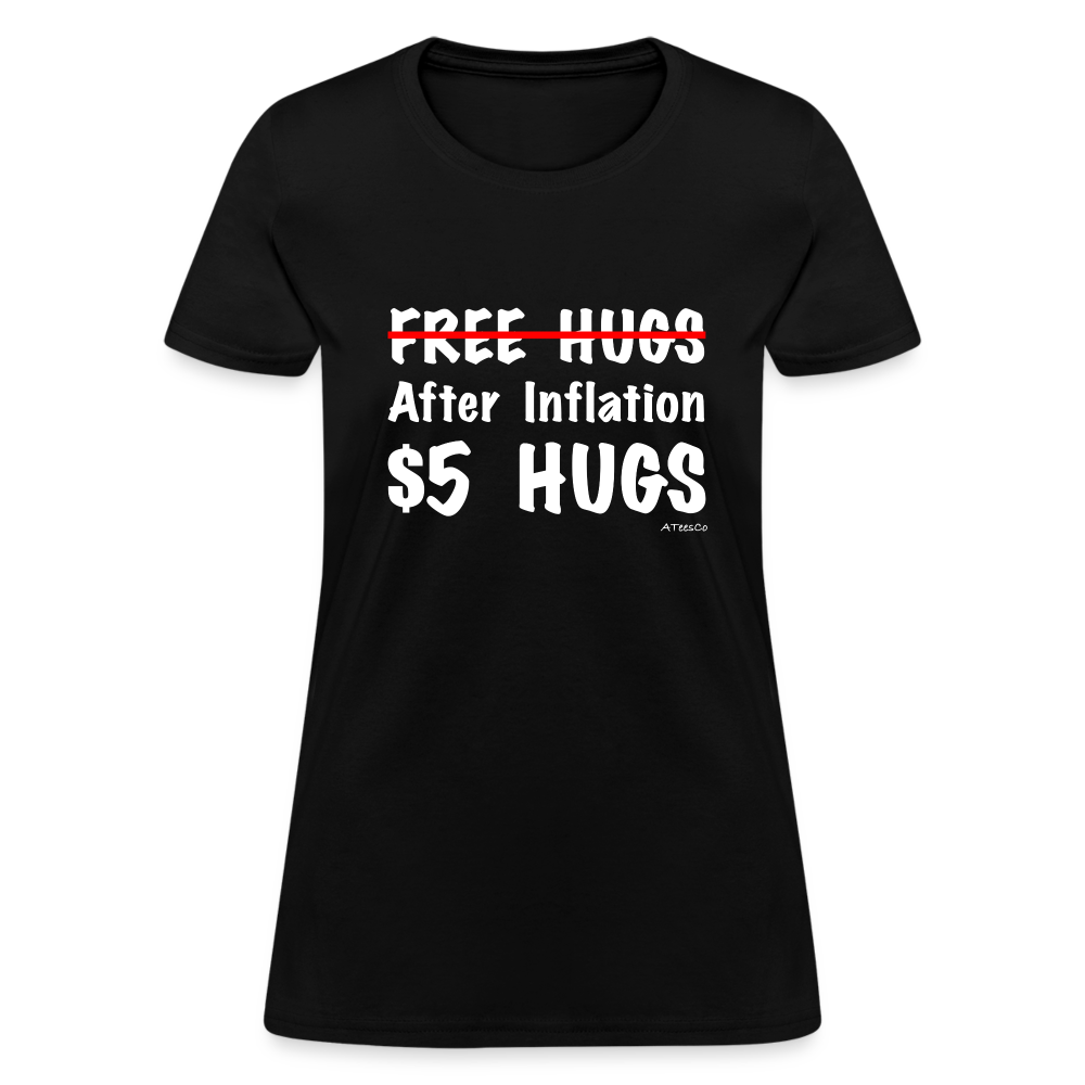 Free Hugs After Inflation $5 Hugs Women's T-Shirt - Color: fuchsia