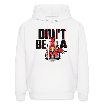 Don't Be A Rooster Lollipop (Cock Sucker) Hoodie - white