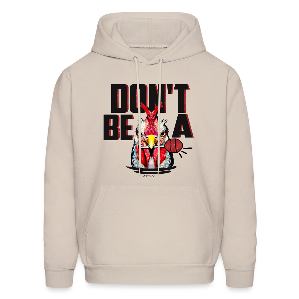 Don't Be A Rooster Lollipop (Cock Sucker) Hoodie - Sand