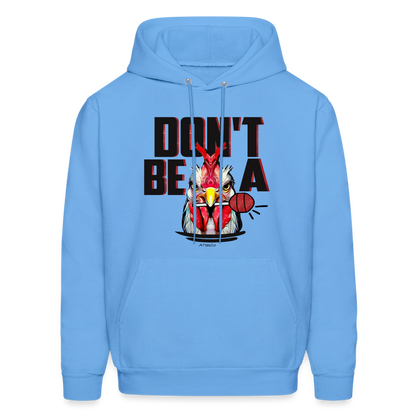 Don't Be A Rooster Lollipop (Cock Sucker) Hoodie - carolina blue