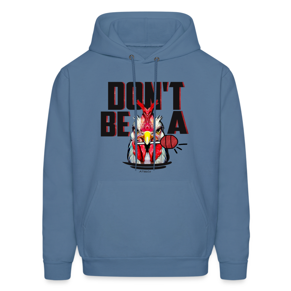 Don't Be A Rooster Lollipop (Cock Sucker) Hoodie - denim blue