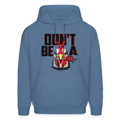 Don't Be A Rooster Lollipop (Cock Sucker) Hoodie - denim blue