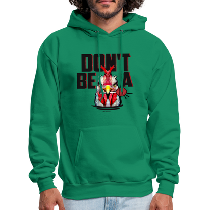 Don't Be A Rooster Lollipop (Cock Sucker) Hoodie - kelly green