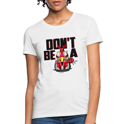 Don't Be A Rooster Lollipop (Cock Sucker) Women's T-Shirt - Color: pink