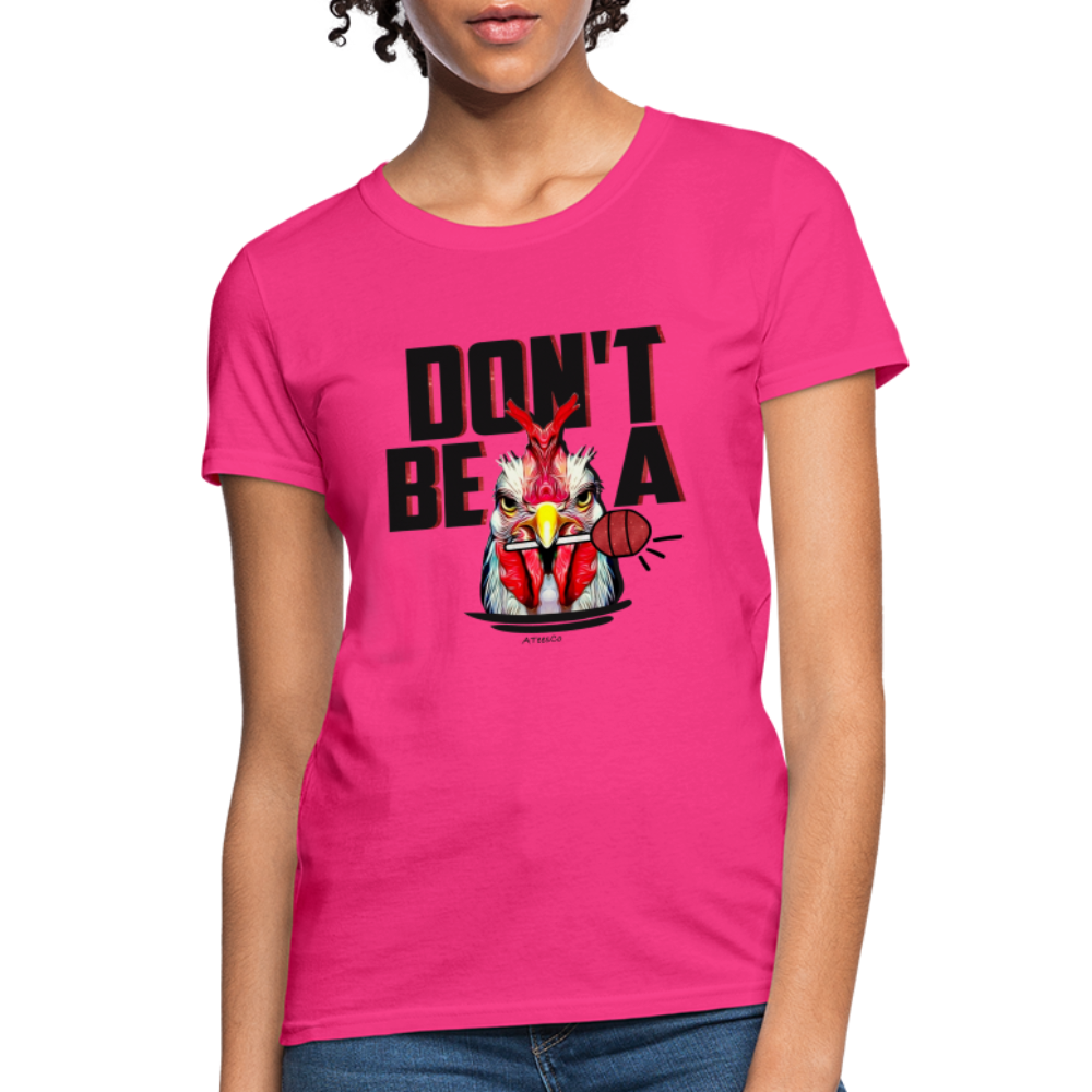 Don't Be A Rooster Lollipop (Cock Sucker) Women's T-Shirt - Color: pink