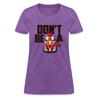 Don't Be A Rooster Lollipop (Cock Sucker) Women's T-Shirt - Color: pink