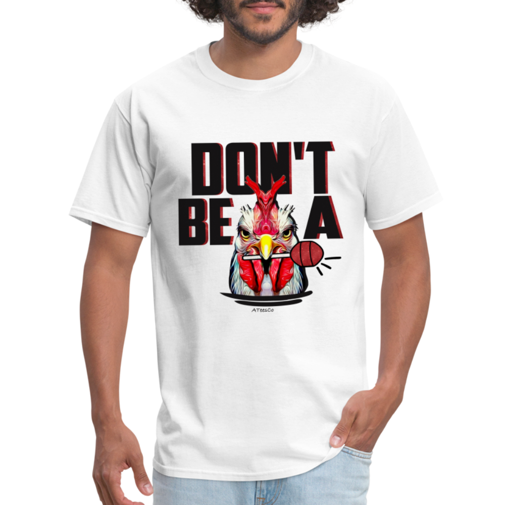 Don't Be A Rooster Lollipop (Cock Sucker) T-Shirt - white