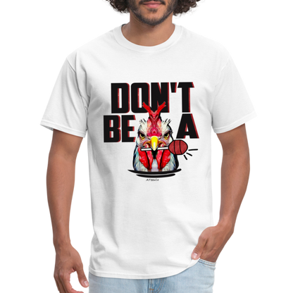 Don't Be A Rooster Lollipop (Cock Sucker) T-Shirt - white