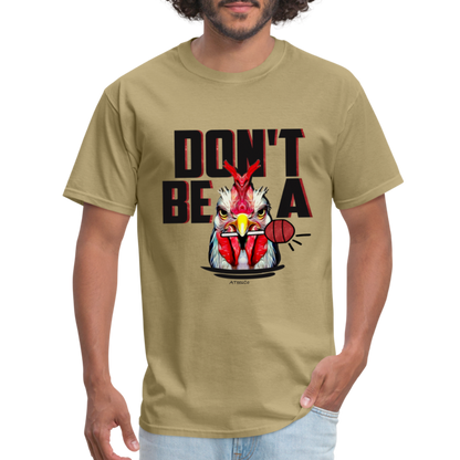 Don't Be A Rooster Lollipop (Cock Sucker) T-Shirt - khaki