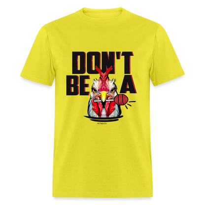 Don't Be A Rooster Lollipop (Cock Sucker) T-Shirt - yellow