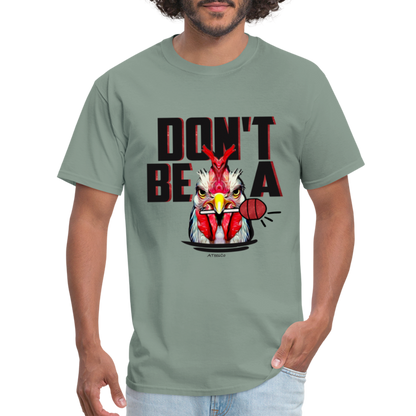 Don't Be A Rooster Lollipop (Cock Sucker) T-Shirt - sage