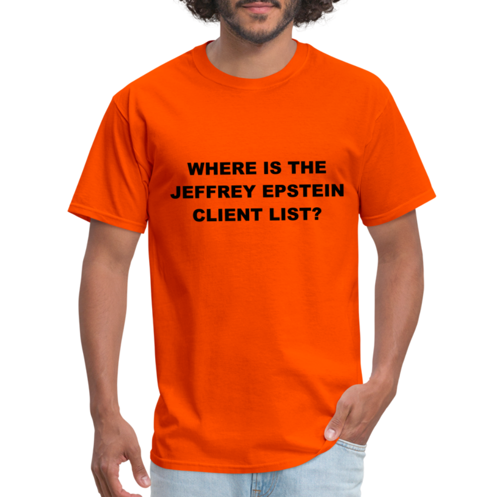 Where Is The Jeffrey Epstein Client List T-Shirt - Color: white