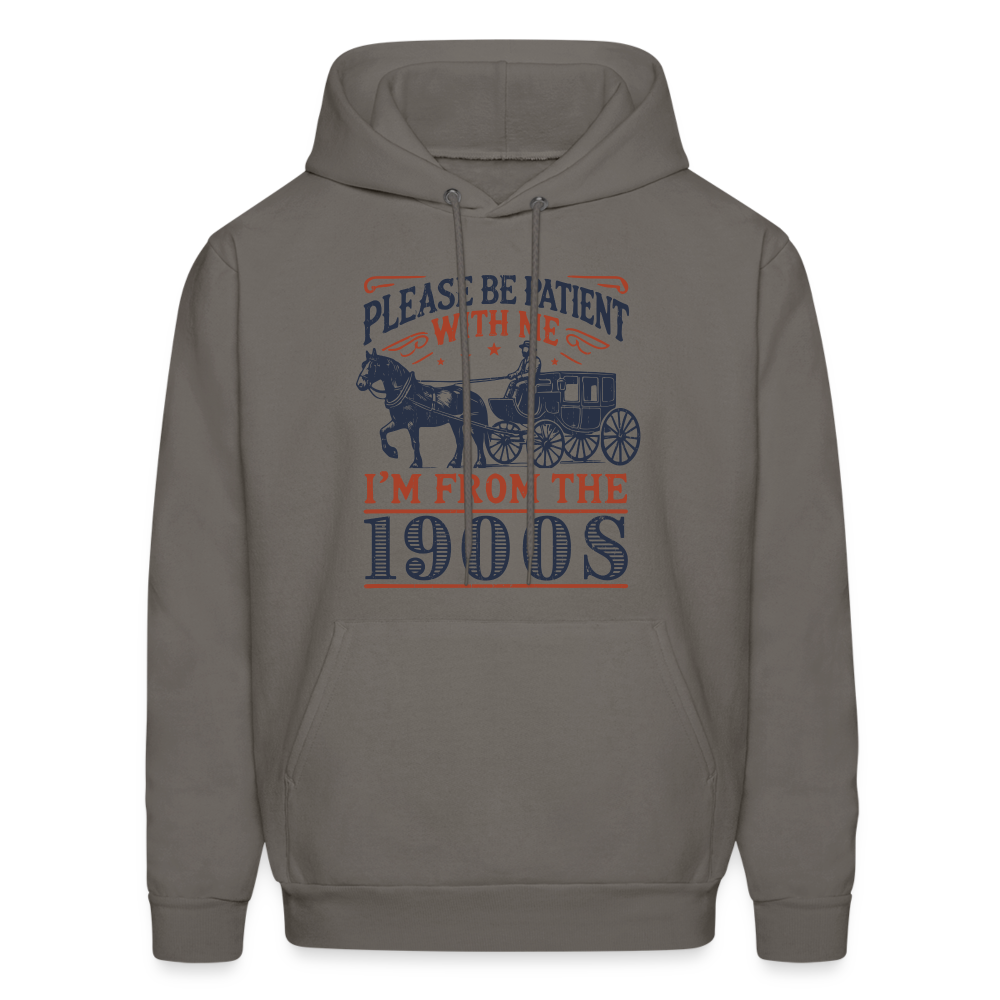 Be Patient With Me I'm From the 1900's Hoodie - asphalt gray