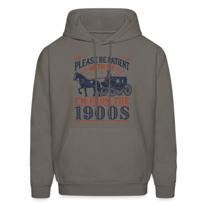 Be Patient With Me I'm From the 1900's Hoodie - asphalt gray