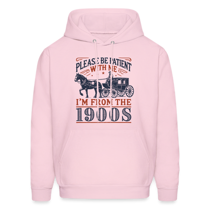 Be Patient With Me I'm From the 1900's Hoodie - pale pink