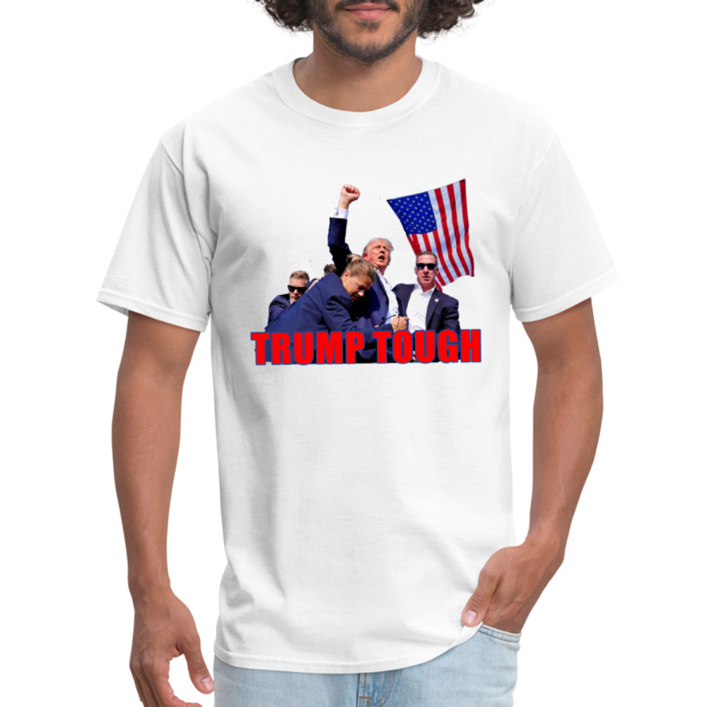 Trump Tough T-Shirt with Trump Fight Raised Fist Image - Color: white