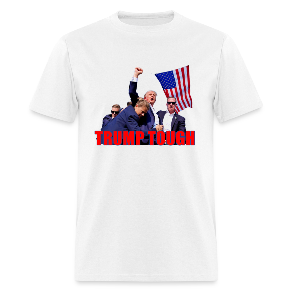 Trump Tough T-Shirt with Trump Fight Raised Fist Image - Color: white