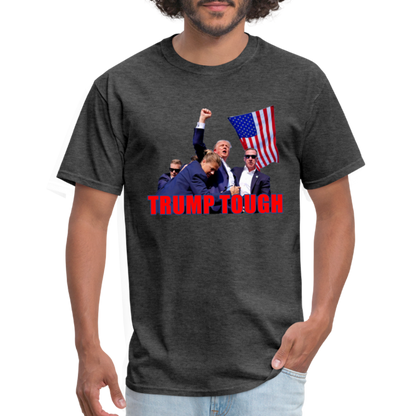 Trump Tough T-Shirt with Trump Fight Raised Fist Image - Color: heather black