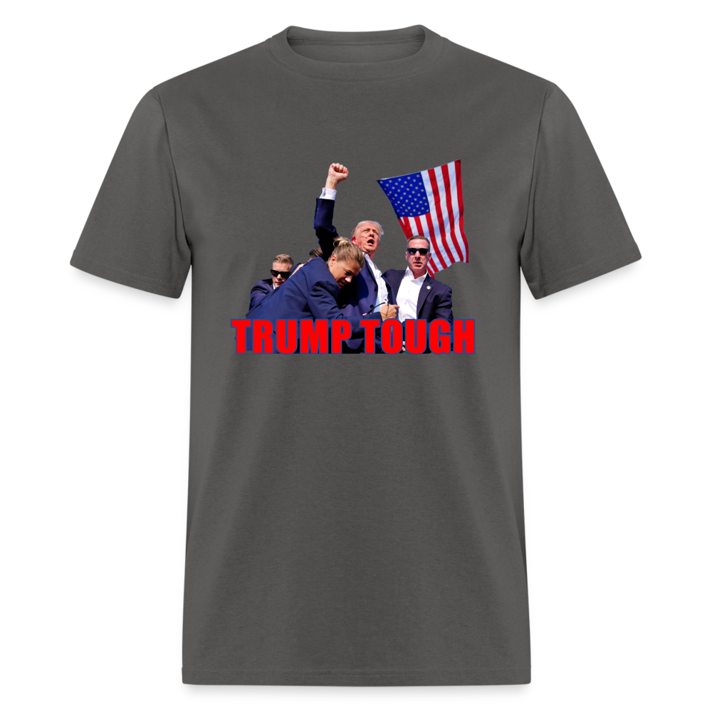 Trump Tough T-Shirt with Trump Fight Raised Fist Image - Color: charcoal