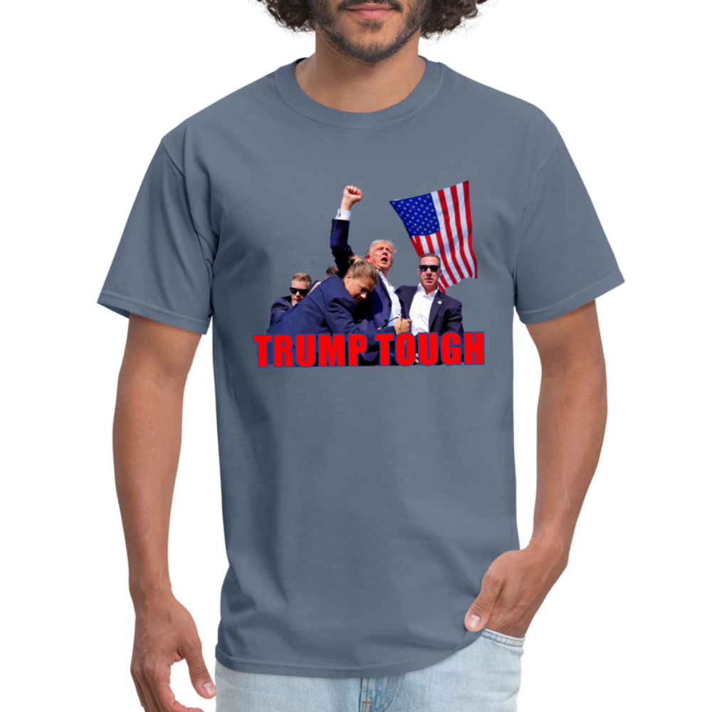 Trump Tough T-Shirt with Trump Fight Raised Fist Image - Color: denim