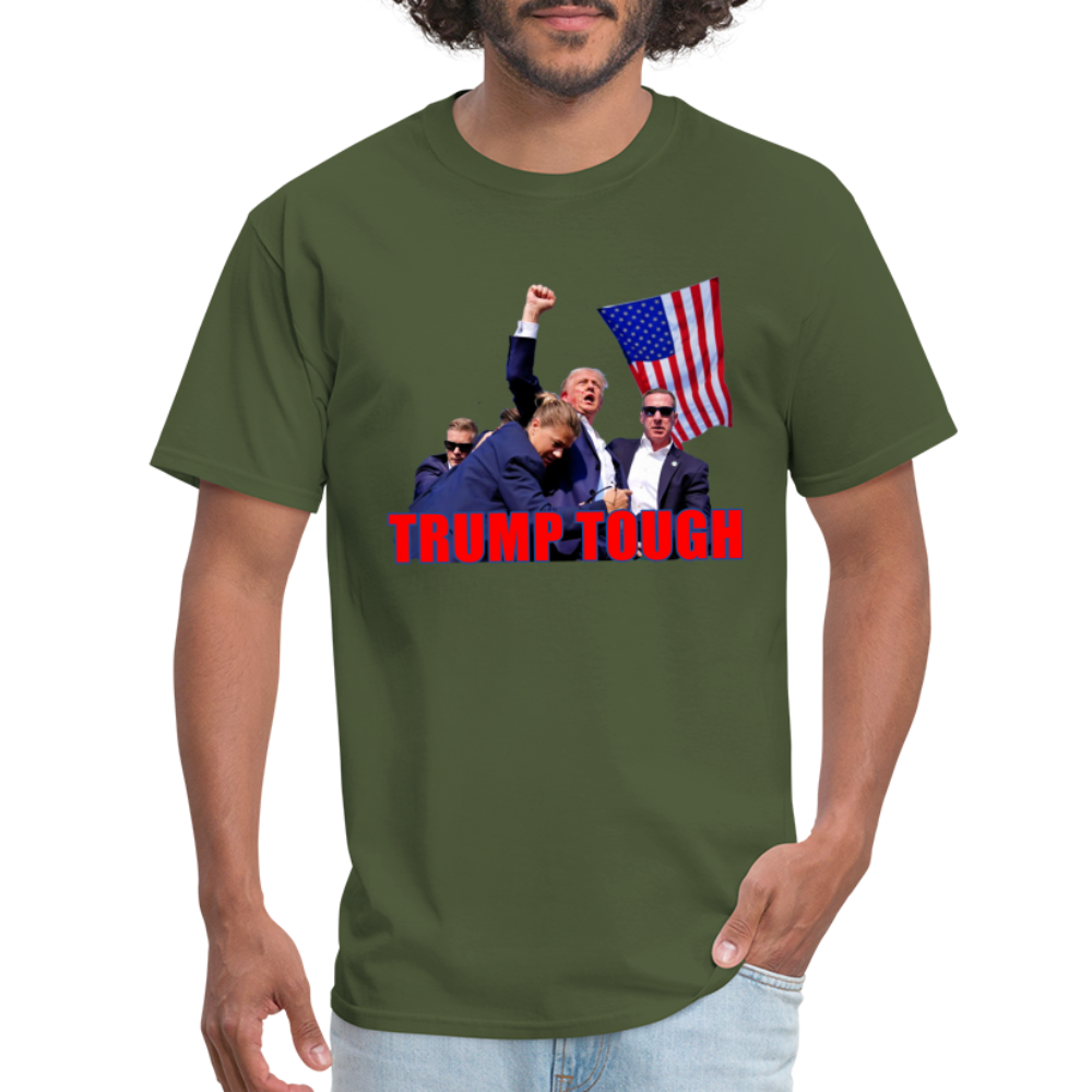 Trump Tough T-Shirt with Trump Fight Raised Fist Image - Color: military green