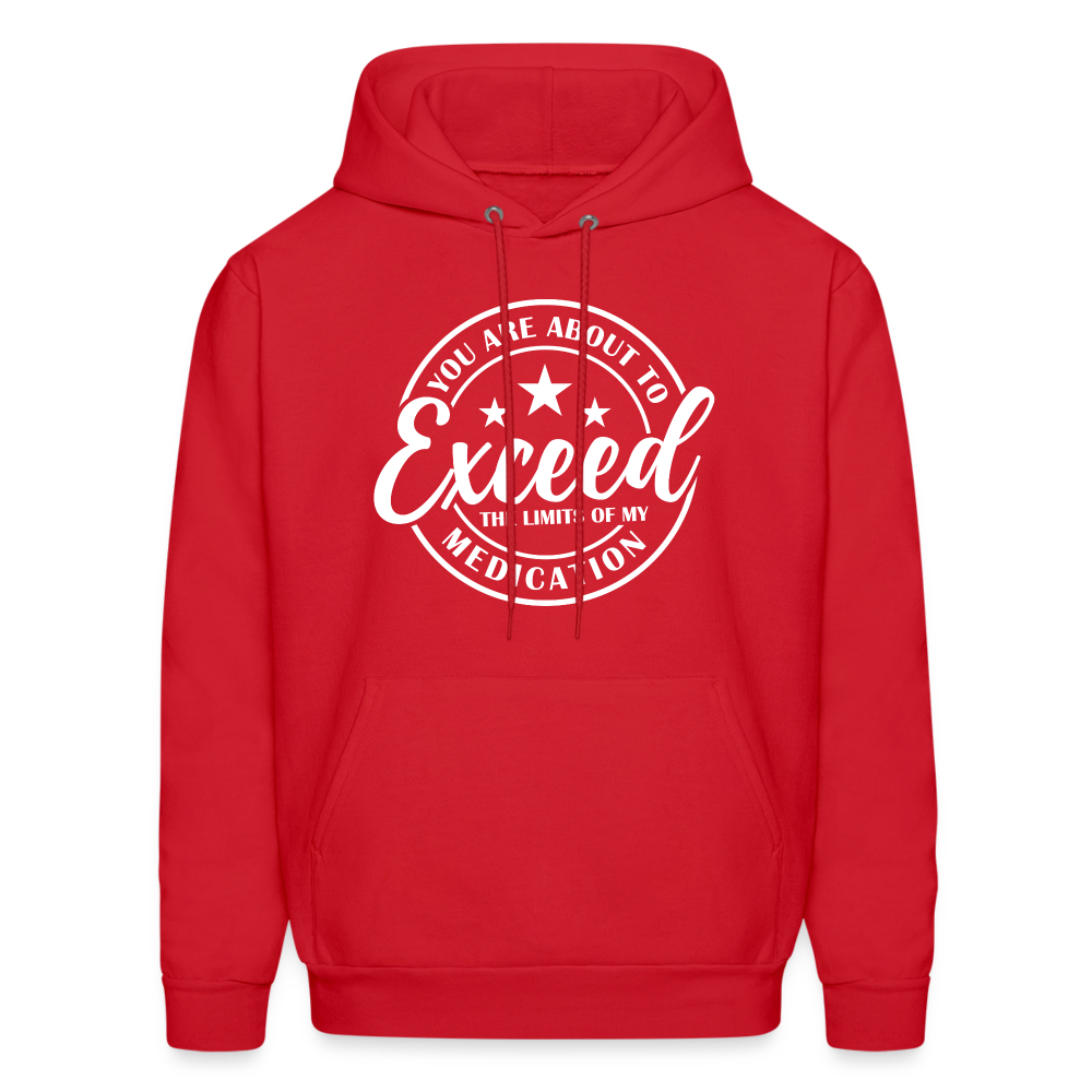 You Are About to Exceed the Limits of my Medication Hoodie - Color: royal blue