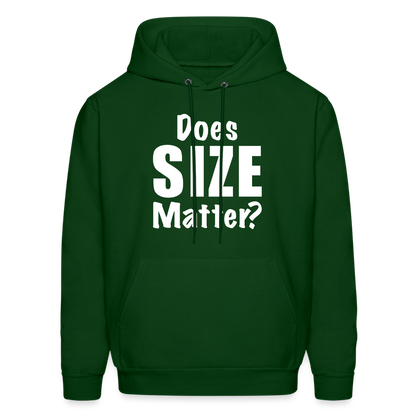 Does Size Matter Hoodie - forest green