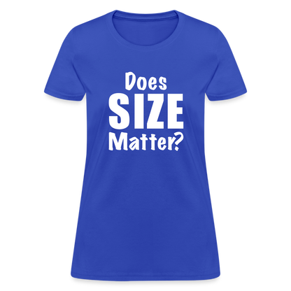 Does Size Matter Women's T-Shirt - royal blue