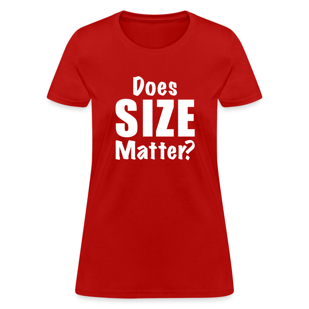 Does Size Matter Women's T-Shirt Color: red