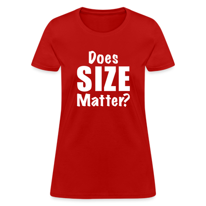 Does Size Matter Women's T-Shirt - red