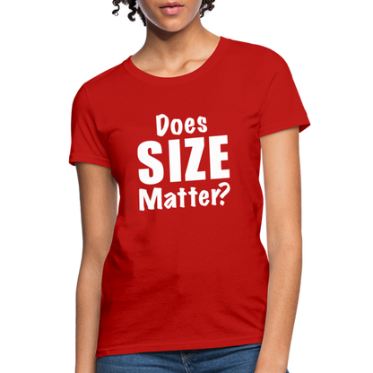 Does Size Matter Women's T-Shirt - red