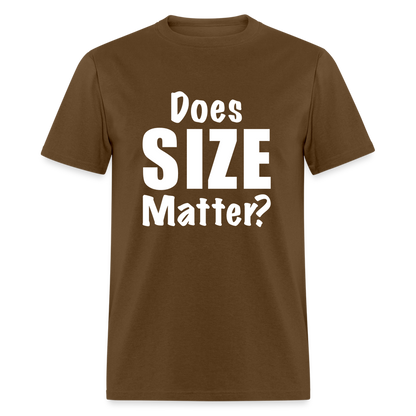 Does Size Matter T-Shirt - Color: brown