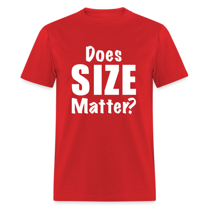 Does Size Matter T-Shirt - Color: red