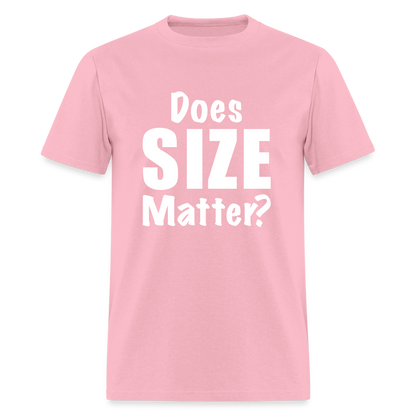 Does Size Matter T-Shirt - Color: pink